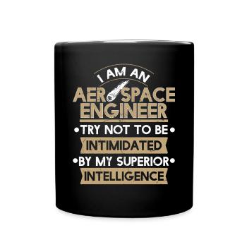 Aerospace Engineer Superior Intelligence - Full Colour Mug - black - Front