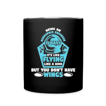 Aerospace Engineering Is Easy Bird Wings - Full Colour Mug - black - Front