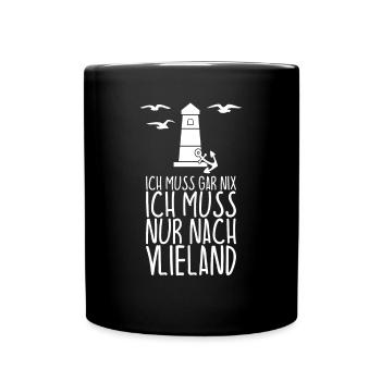 I don't have to do anything I just have to go to VLIELAND - Full Colour Mug - black - Front