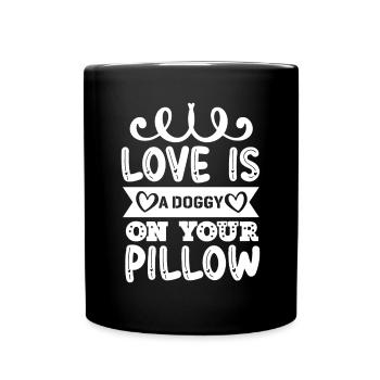 Love is a pooch on your pillow - Full Colour Mug - black - Front