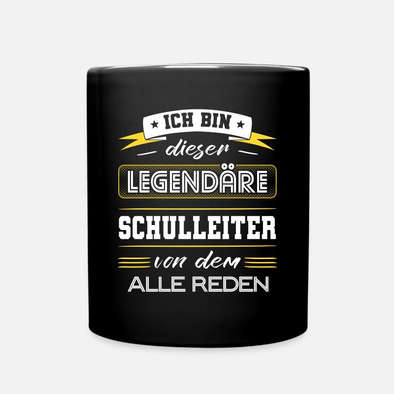 Ich Bin Dieser Legendäre Schulleiter Geschenk - Tasse einfarbig - Schwarz