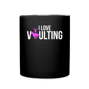 I Love Vaulting Shirt Geschenk Voltagieren - Tasse einfarbig - Schwarz - Vorne