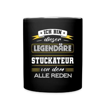 Ich Bin Dieser Legendäre Stuckateur Geschenk - Tasse einfarbig - Schwarz - Vorne