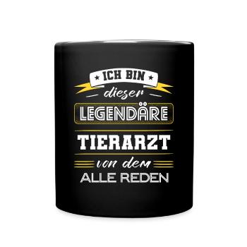 Ich Bin Dieser Legendäre Tierarzt Geschenk - Tasse einfarbig - Schwarz - Vorne
