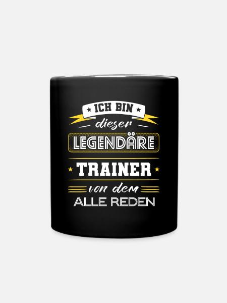Ich Bin Dieser Legendäre Trainer Geschenk - Tasse einfarbig - Schwarz