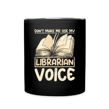 Don't make me use my librarian vice - Tasse einfarbig - Schwarz - Vorne