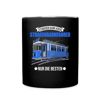 Straßenbahn Geschenk Straßenbahnfahrer Tram S-Bahn - Tasse einfarbig - Schwarz - Vorne