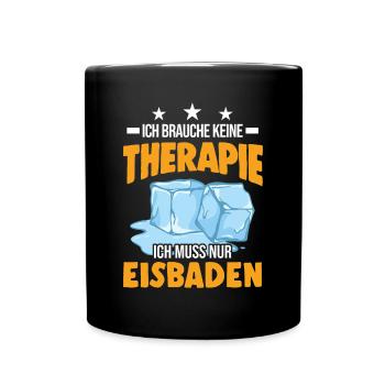 Eisbad Therapie Eisbaden Winterbad Eisschwimmen - Tasse einfarbig - Schwarz - Vorne