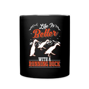 Life is better with a Running Duck Laufente - Full Colour Mug - black - Front