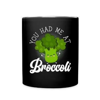 You Had Me At Broccoli Vegetable Vegan Broccoholic - Full Colour Mug - black - Front