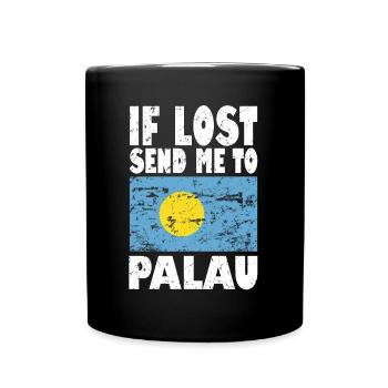 Palau Flagge Spruch - Tasse einfarbig - Schwarz - Vorne