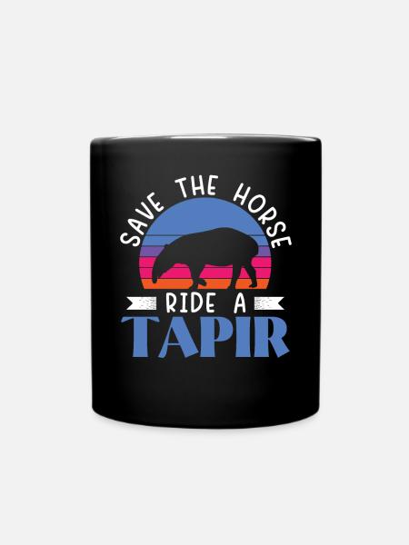 Save The Horse Ride Ein Tapir Wildlife Animal Tapir - Tasse einfarbig - Schwarz