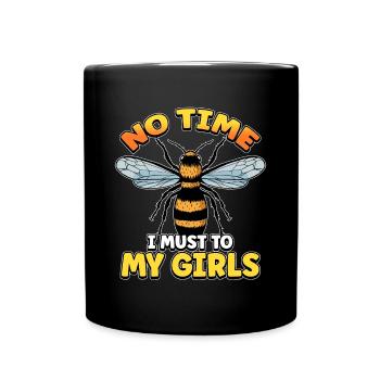 Keine Zeit Ich Muss Zu Meinen Mädels Bienen Imker - Tasse einfarbig - Schwarz - Vorne