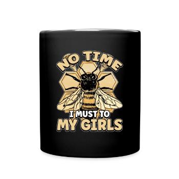 Pas le temps que je doive aller chez mes filles apicultrices - Mug uni - noir - Devant