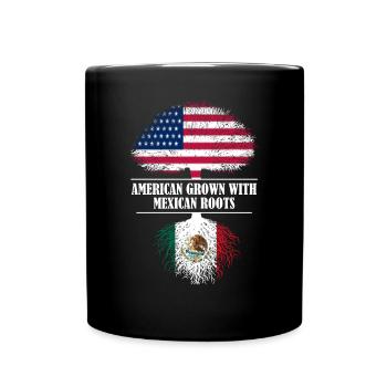 American grown with Mexican roots Mexico - Full Colour Mug - black - Front