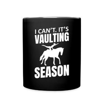 Voltigieren I Can’t It’s Vaulting Season - Mug uni - noir - Devant