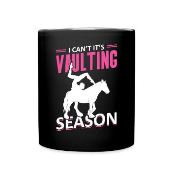 Voltigieren I Can’t It’s Vaulting Season - Mug uni - noir - Devant