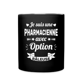 Je suis une pharmacienne avec option râleuse - Mug uni - noir - Devant