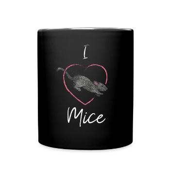 I love mice Mäuseliebhaber Hausmaus Mäusezucht - Tasse einfarbig - Schwarz - Vorne