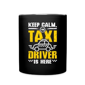 Keeo calm the taxi driver is here - Full Colour Mug - black - Front