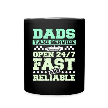 Dads taxi service - Tasse einfarbig - Schwarz - Vorne