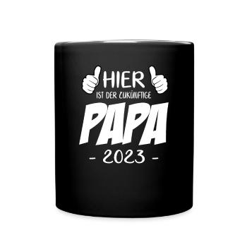 Hier ist der zukünftige Papa 2023 - Tasse einfarbig - Schwarz - Vorne