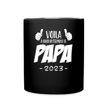 Voila À Quoi Ressemble Le Papa 2023, Père 2023 - Mug uni - noir - Devant