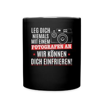Fotograf Lustig Fotograf Fotografie Lustiges - Tasse einfarbig - Schwarz - Vorne
