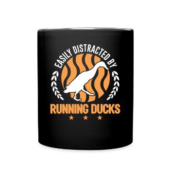 Easily distracted by Running Ducks Laufente - Full Colour Mug - black - Front