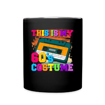 das ist mein 60s Kostüm 60er Jahre Geschenk - Tasse einfarbig - Schwarz - Vorne