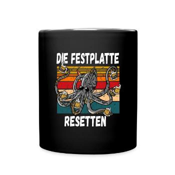 Die Festplatte Resetten witziger Trinkspruch - Tasse einfarbig - Schwarz - Vorne