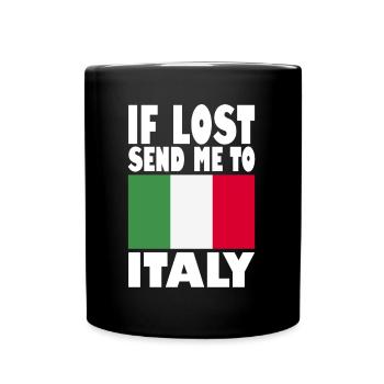 Italien Flagge Spruch - Tasse einfarbig - Schwarz - Vorne