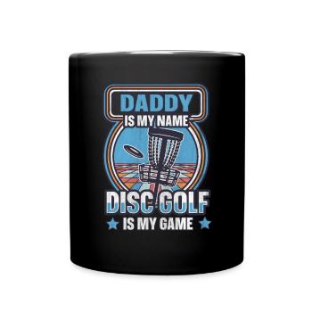 Papa est mon nom Disc Golf est mon jeu pour papa - Mug uni - noir - Devant