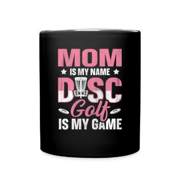 Maman est mon nom Disc Golf est mon jeu pour maman - Mug uni - noir - Devant