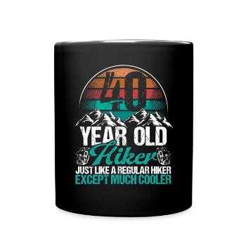 40 Birthday Hiking Mountains 40 Year Old Hiker - Full Colour Mug - black - Front