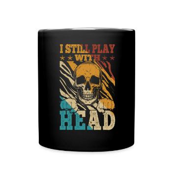 Wrestling Fighter I still play with Head - Full Colour Mug - black - Front