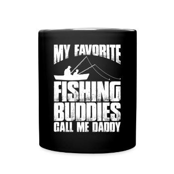 My Favorite Fishing Buddies Call Me Daddy 2 - Full Colour Mug - black - Front