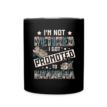 J’ai été promue grand-mère - Mug uni - noir - Devant