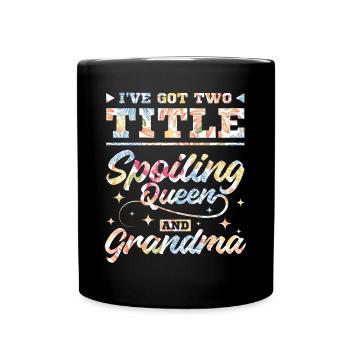 Gâter la reine et la grand-mère - Mug uni - noir - Devant