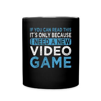 Gaming J’ai besoin d’un nouveau joueur de jeu vidéo Nerd Gamer - Mug uni - noir - Devant