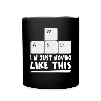 Jouer Je bouge juste comme ce jeu vidéo de joueur - Mug uni - noir - Devant