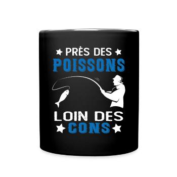 Près Des Poissons Loin Des Cons Drôle Pêcheur - Mug uni - noir - Devant