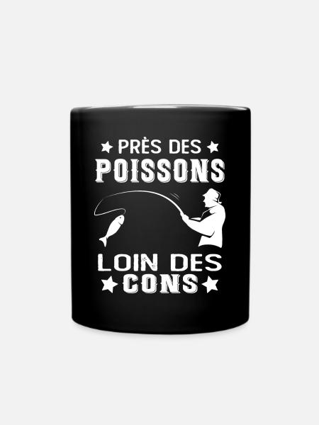 Près Des Poissons Loin Des Cons Drôle Pêcheur - Mug uni - noir