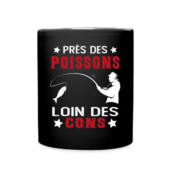 Près Des Poissons Loin Des Cons Drôle Pêcheur - Mug uni - noir - Devant