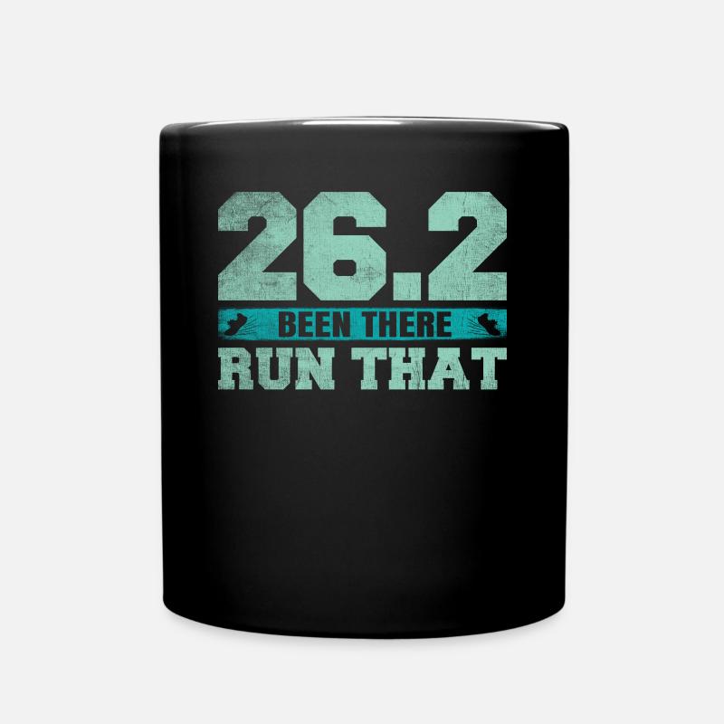 26.2 Been There Run That - Full Marathon Runner - Tasse einfarbig - Schwarz