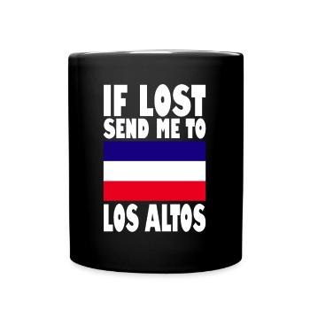 Los Altos Flag Saying - Full Colour Mug - black - Front
