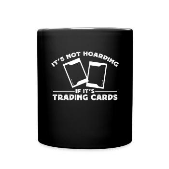 Ce n’est pas de la thésaurisation si ce sont des cartes à collectionner - Mug uni - noir - Devant