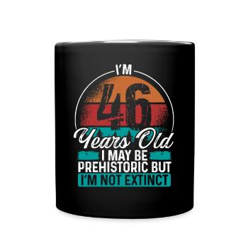 46 Idée d’anniversaire Hommes Anniversaires Drôle 46 ans - Mug uni - noir - Devant
