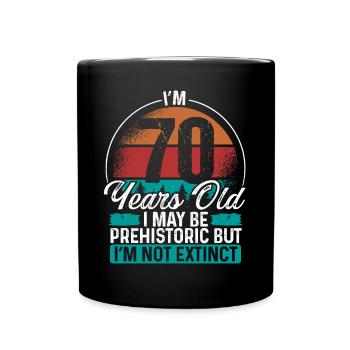 70 Birthday Idea Men Birthdays Funny 70 Year Old - Tasse einfarbig - Schwarz - Vorne