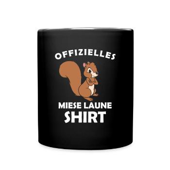 Offizielles Miese Laune Shirt - Tasse einfarbig - Schwarz - Vorne